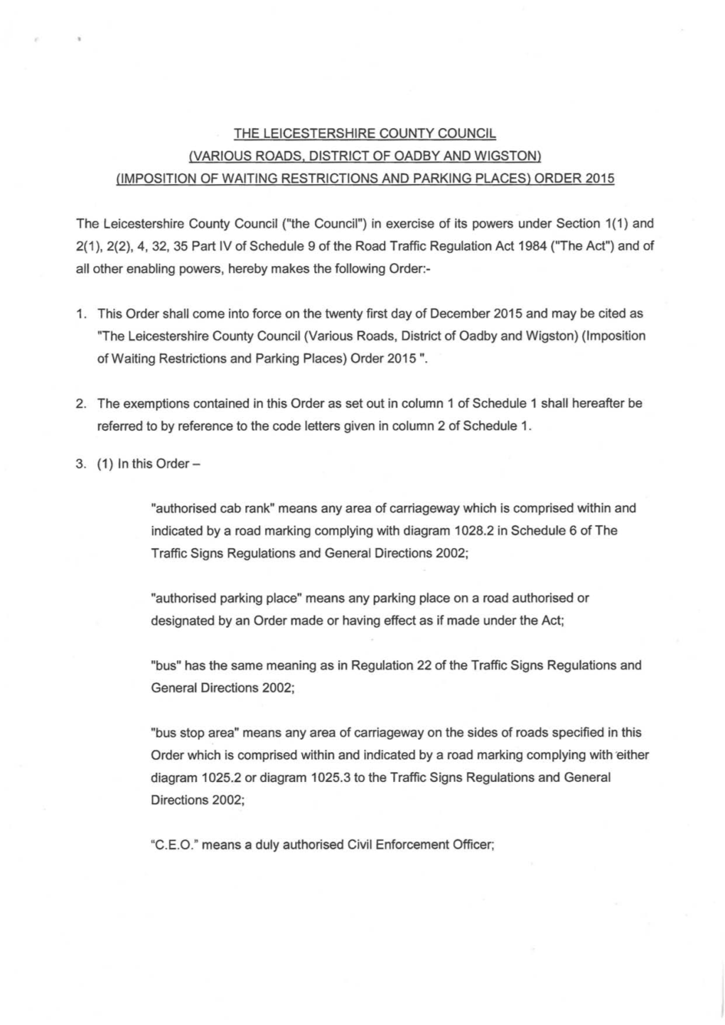 Various Roads. District of Oadby and Wigston) (Imposition of Waiting Restrictions and Parking Places) Order 2015