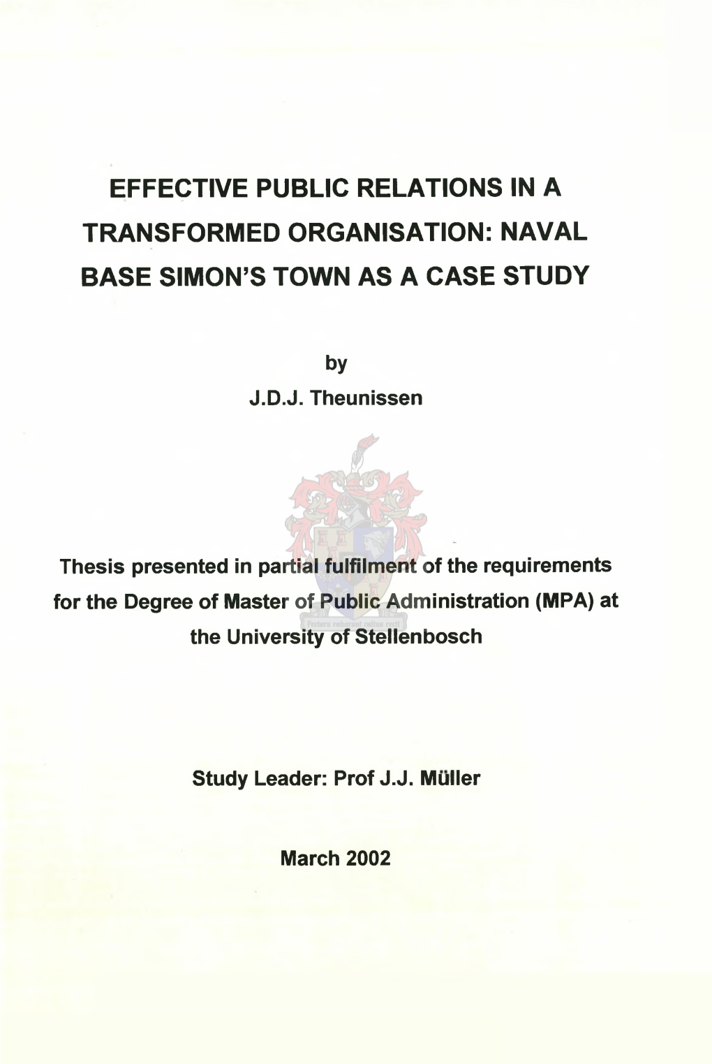 Effective Public Relations in a Transformed Organisation: Naval Base Simon’S Town As a Case Study