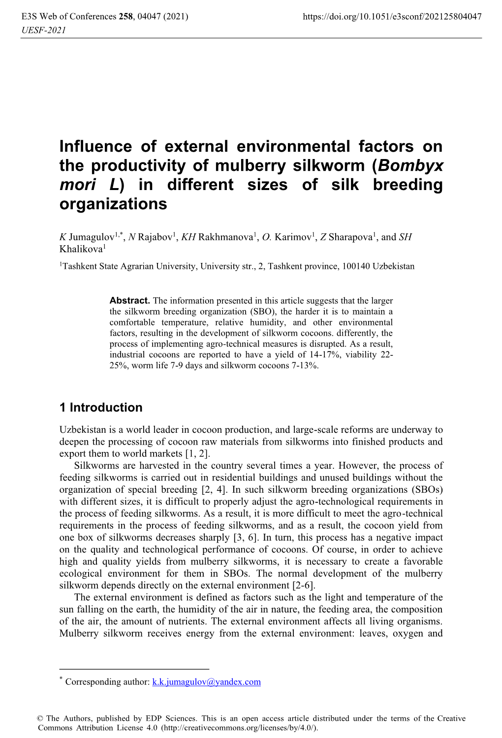 Influence of External Environmental Factors on the Productivity of Mulberry Silkworm (Bombyx Mori L) in Different Sizes of Silk Breeding Organizations