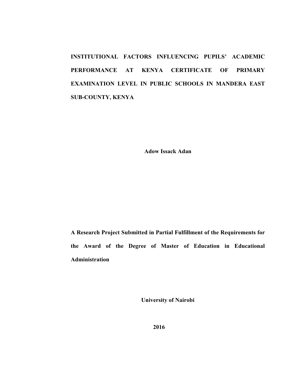 Institutional Factors Influencing Pupils' Academic Performance at Kenya Certificate of Primary Examination Level in Public