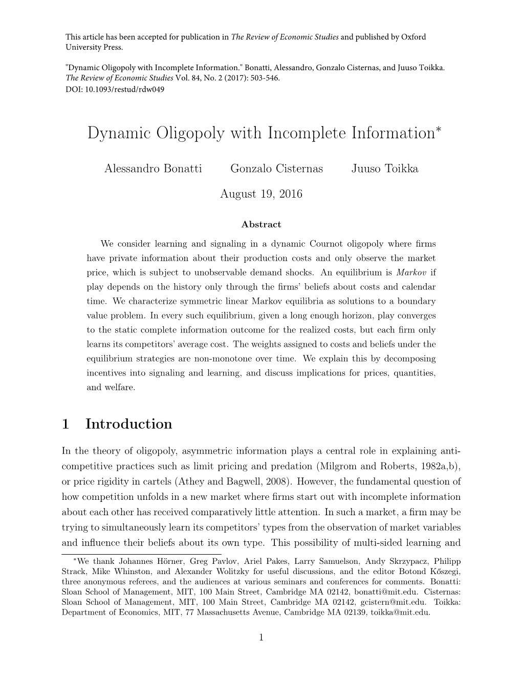 Dynamic Oligopoly with Incomplete Information." Bonatti, Alessandro, Gonzalo Cisternas, and Juuso Toikka