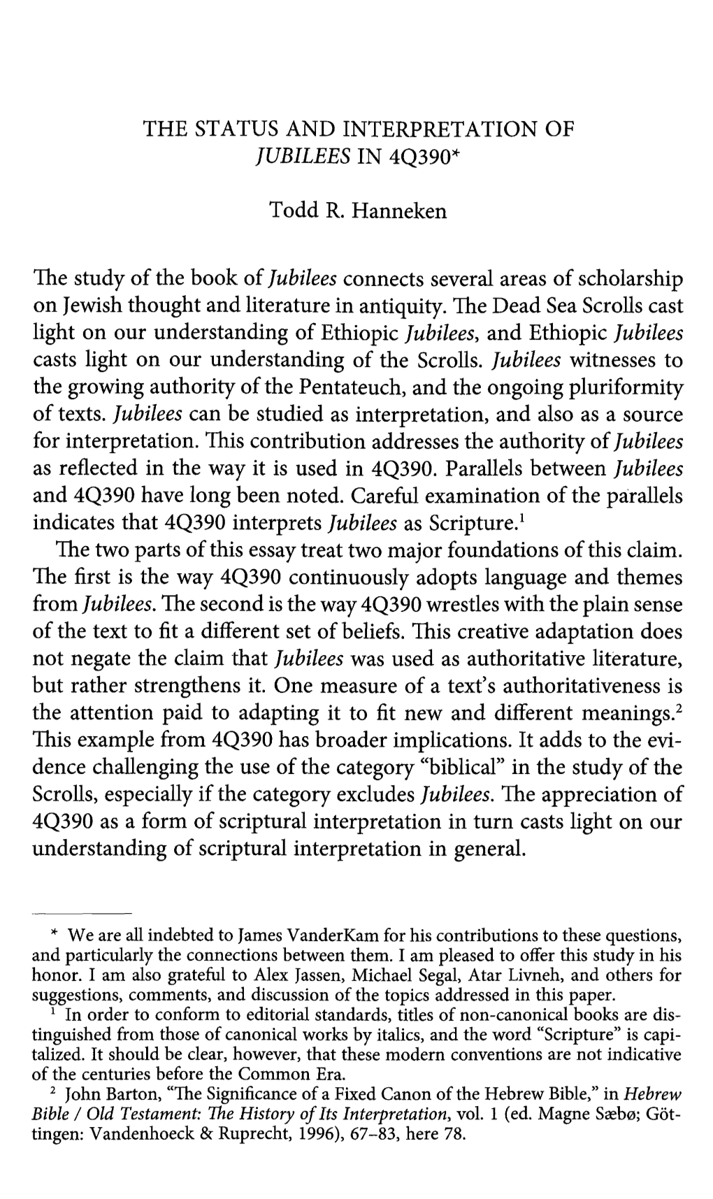 The Status and Interpretation of Jubilees in 4Q390*