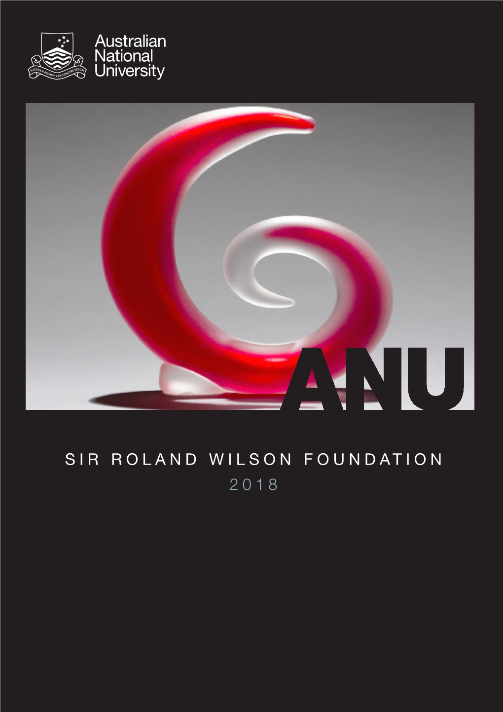 SIR ROLAND WILSON FOUNDATION 2018 a CONTENTS