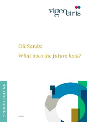 Oil Sands: What Does the Future Hold?