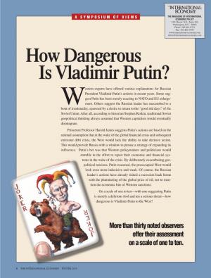 How Dangerous Is Vladimir Putin?
