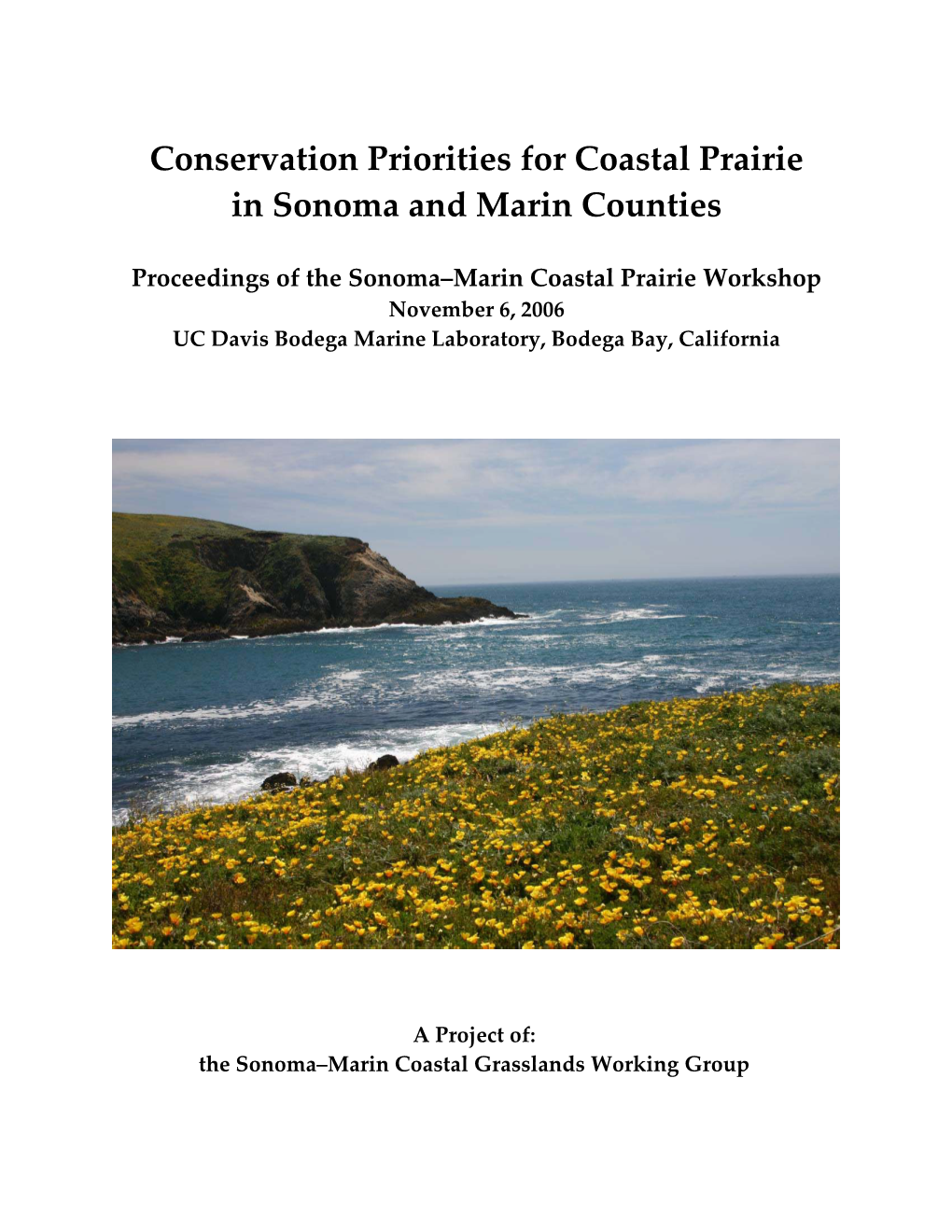 Conservation Priorities for Coastal Prairie in Sonoma and Marin Counties