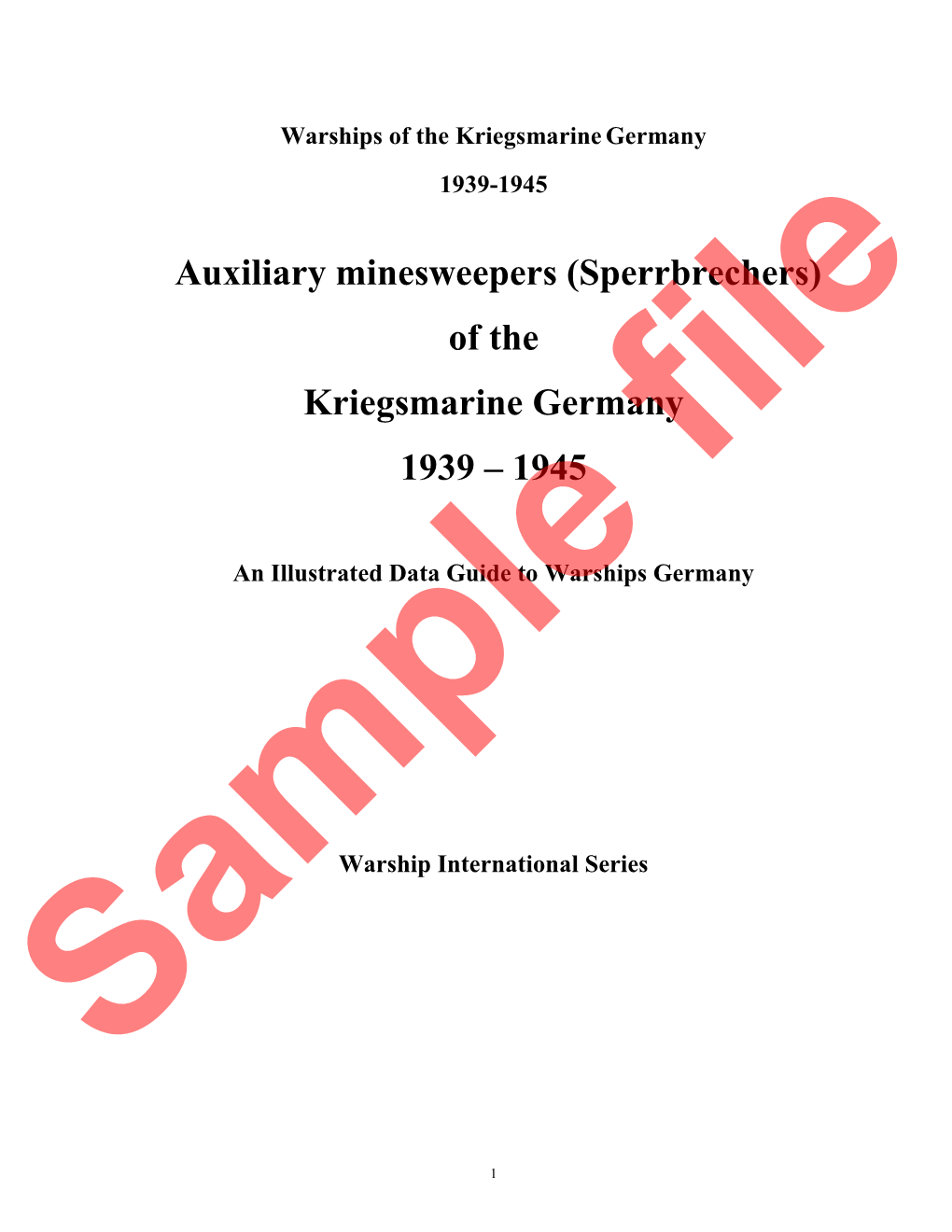 Auxiliary Minesweepers (Sperrbrechers) of the Kriegsmarine Germany 1939 – 1945