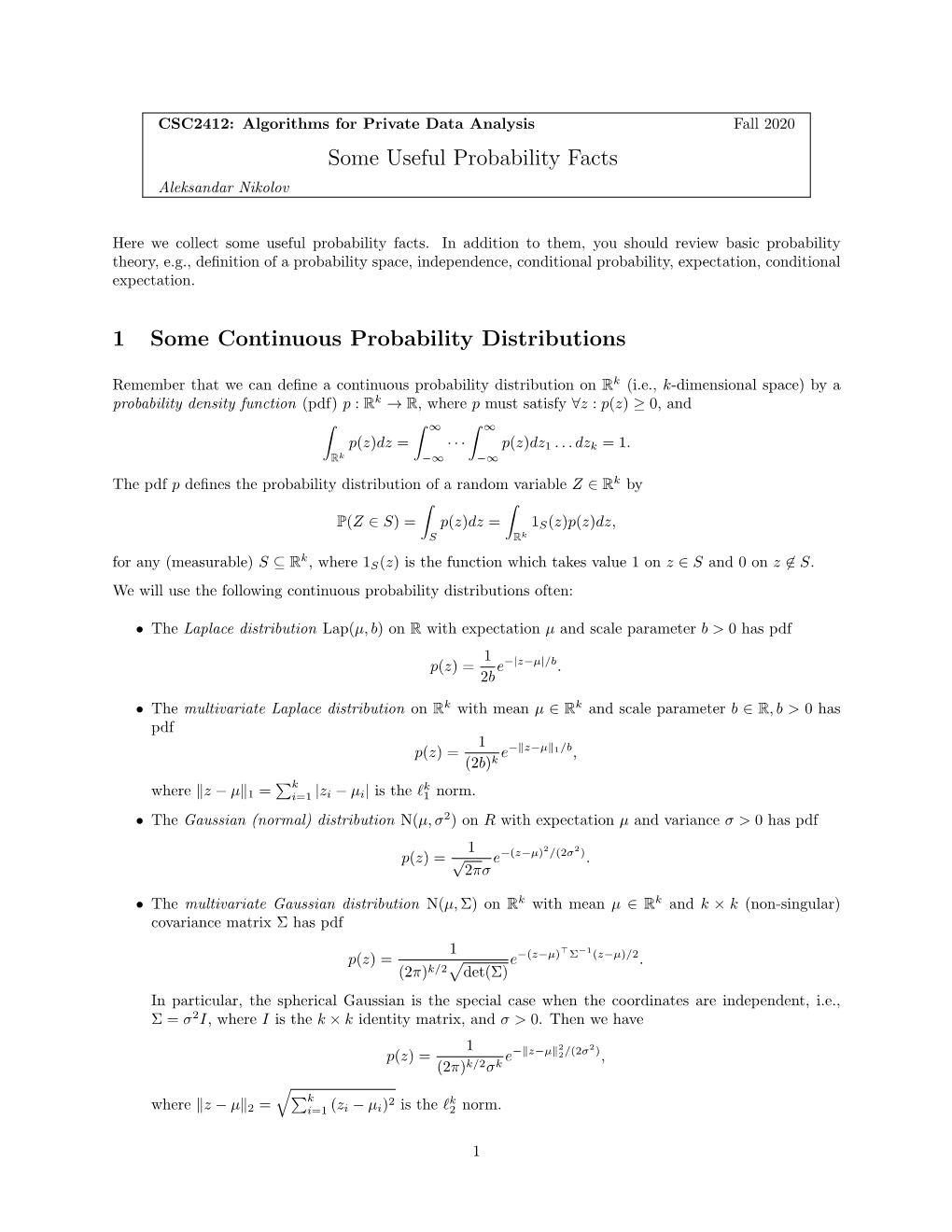 Some Useful Probability Facts 1 Some Continuous Probability Distributions