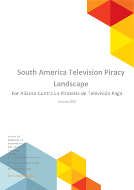 South America Television Piracy Landscape for Alianza Contra La Piratería De Televisión Paga