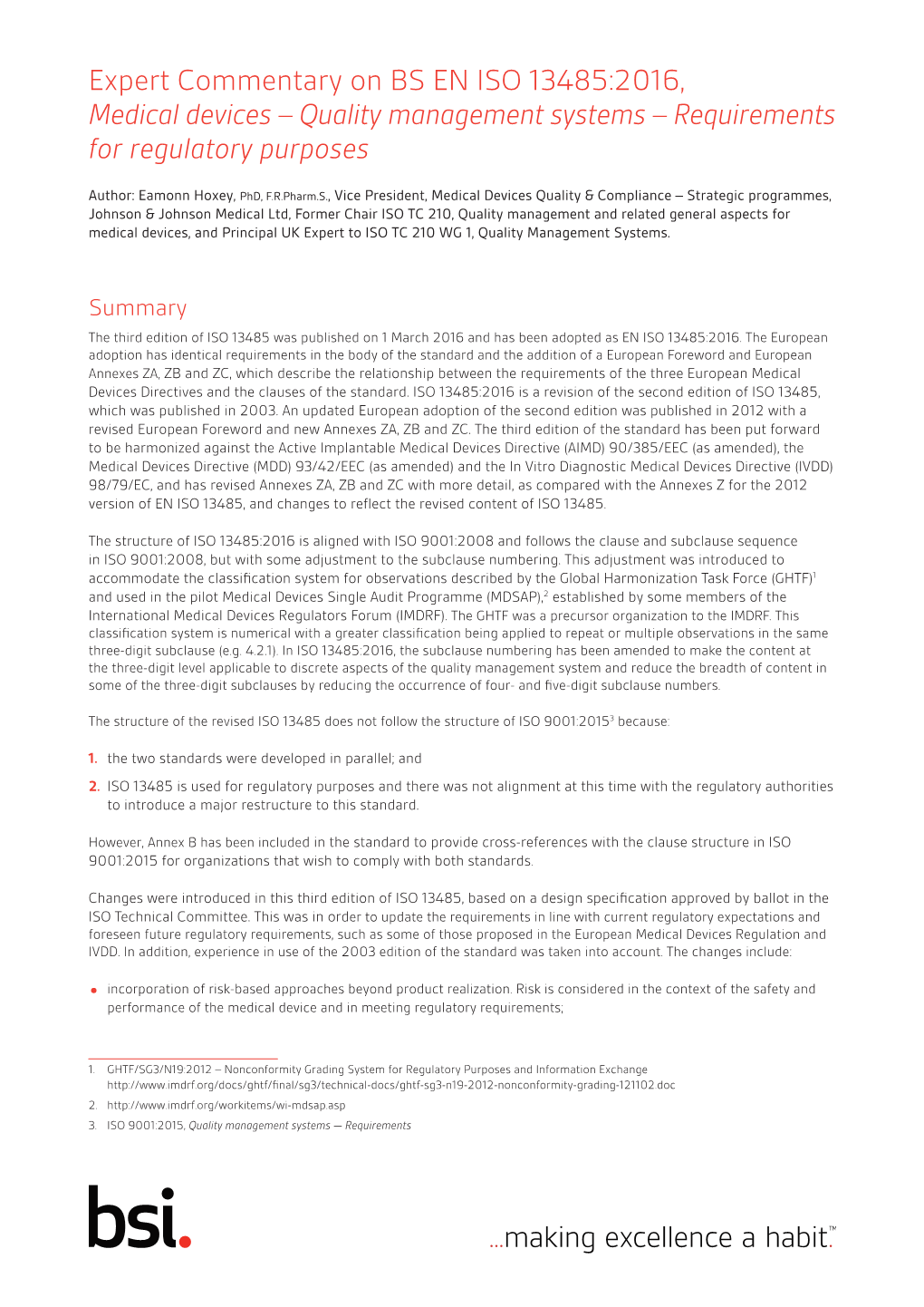 Expert Commentary on BS EN ISO 13485:2016, Medical Devices – Quality Management Systems – Requirements for Regulatory Purposes