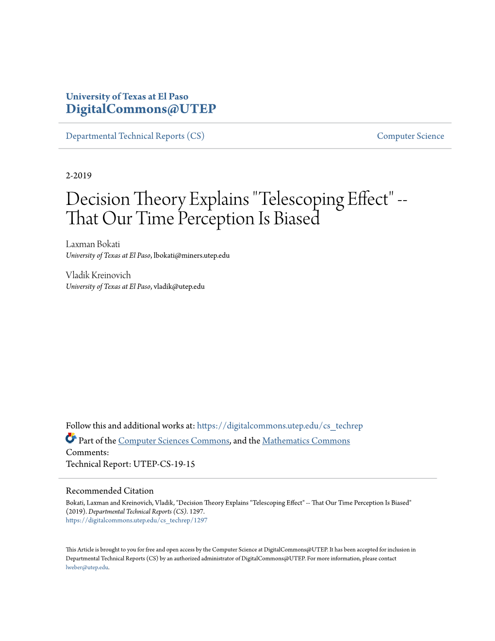 Decision Theory Explains "Telescoping Effect" -- That Our Time Perception Is Biased Laxman Bokati University of Texas at El Paso, Lbokati@Miners.Utep.Edu