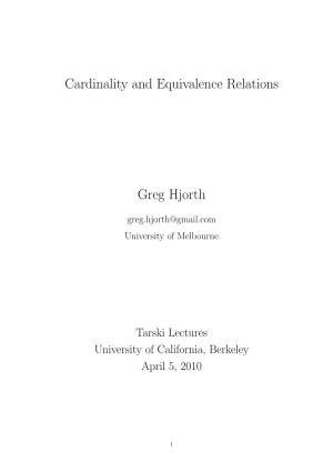 Cardinality and Equivalence Relations Greg Hjorth