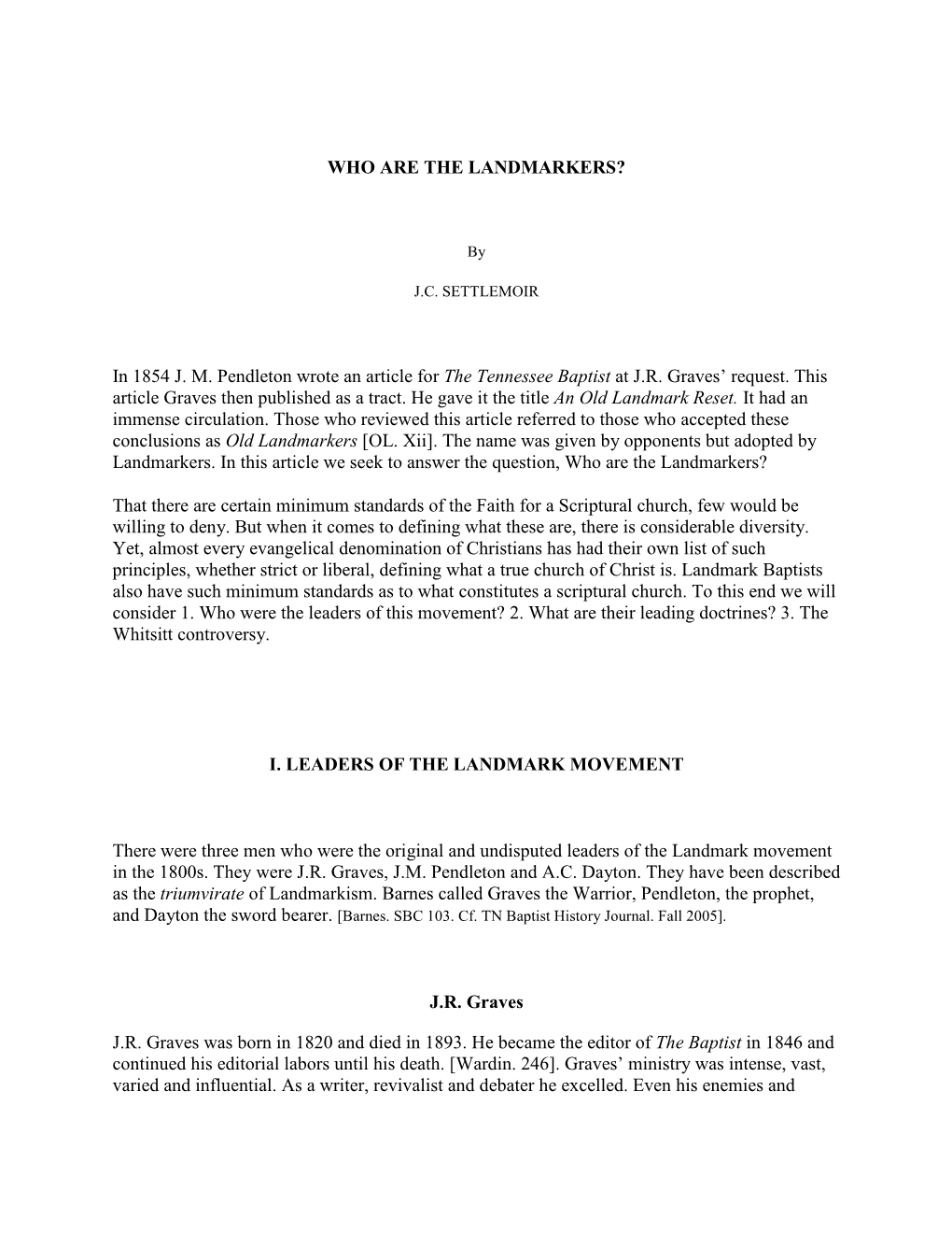 WHO ARE the LANDMARKERS? in 1854 J. M. Pendleton Wrote An