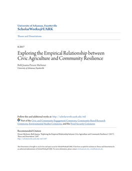 Exploring the Empirical Relationship Between Civic Agriculture and Community Resilience Beth Joanna Person-Michener University of Arkansas, Fayetteville