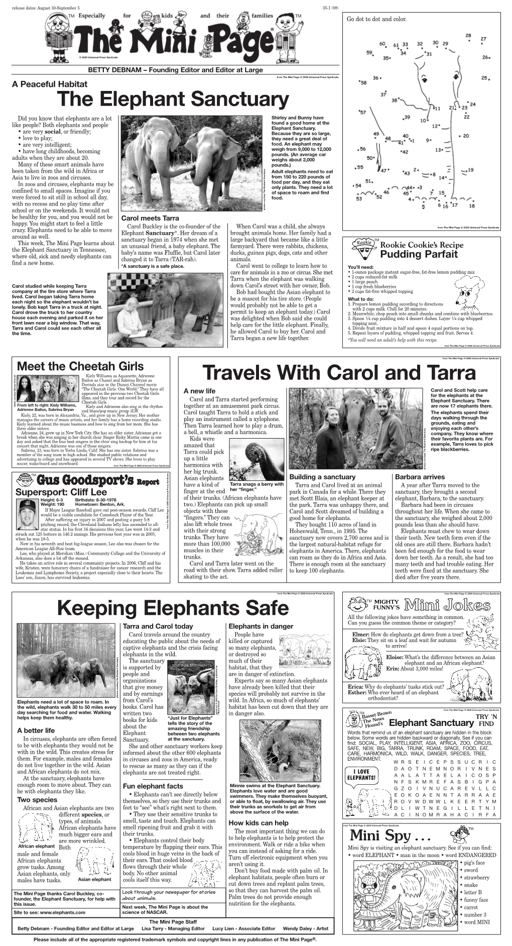 Elephant Sanctuary Did You Know That Elephants Are a Lot Shirley and Bunny Have Like People? Both Elephants and People Found a Good Home at the Elephant Sanctuary