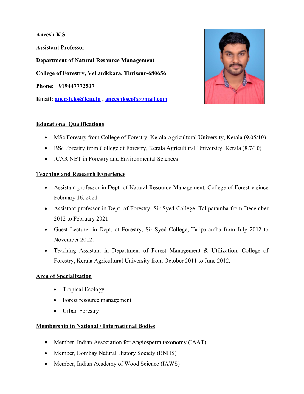 Aneesh K.S Assistant Professor Department of Natural Resource