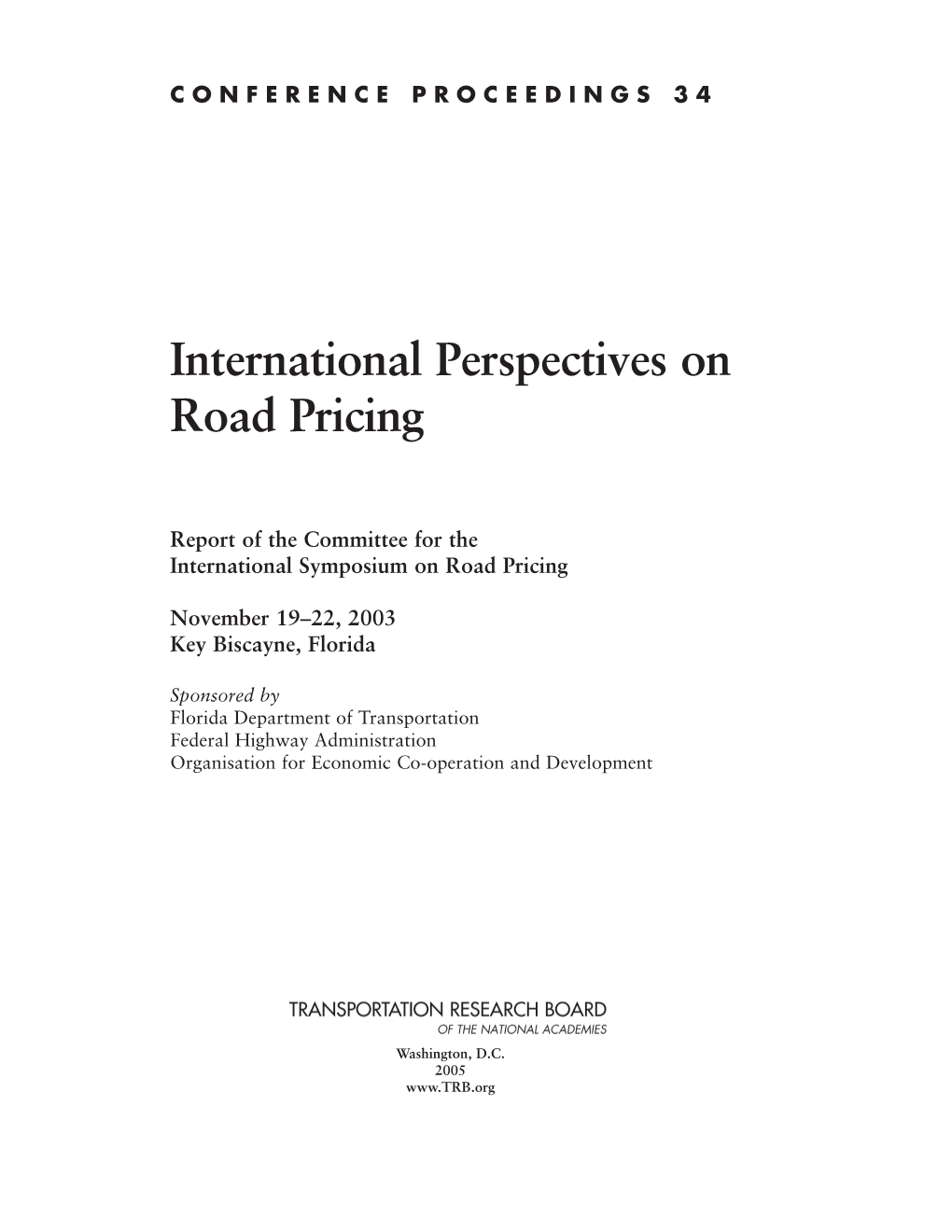 International Perspectives on Road Pricing