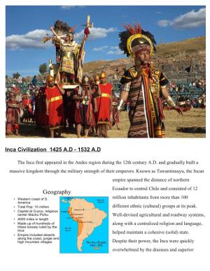 Inca Civilization 1425 A.D - 1532 A.D