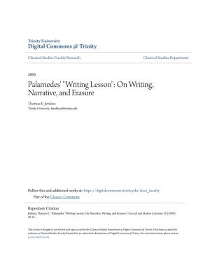 Palamedes' "Writing Lesson": on Writing, Narrative, and Erasure Thomas E