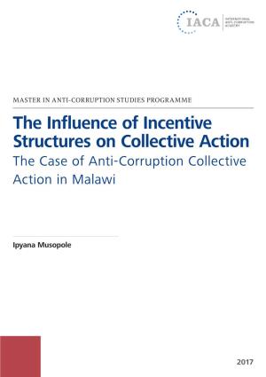 The Influence of Incentive Structures on Collective Action the Case of Anti-Corruption Collective Action in Malawi