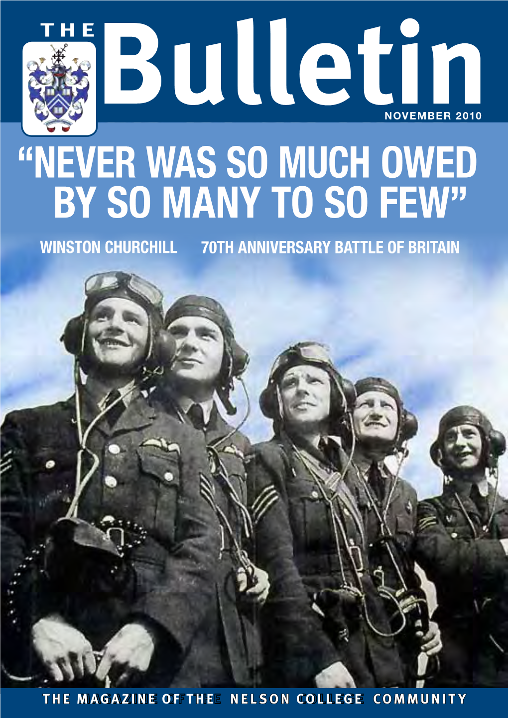 “Never Was So Much Owed by So Many to So Few” Winston Churchill 70Th Anniversary Battle of Britain