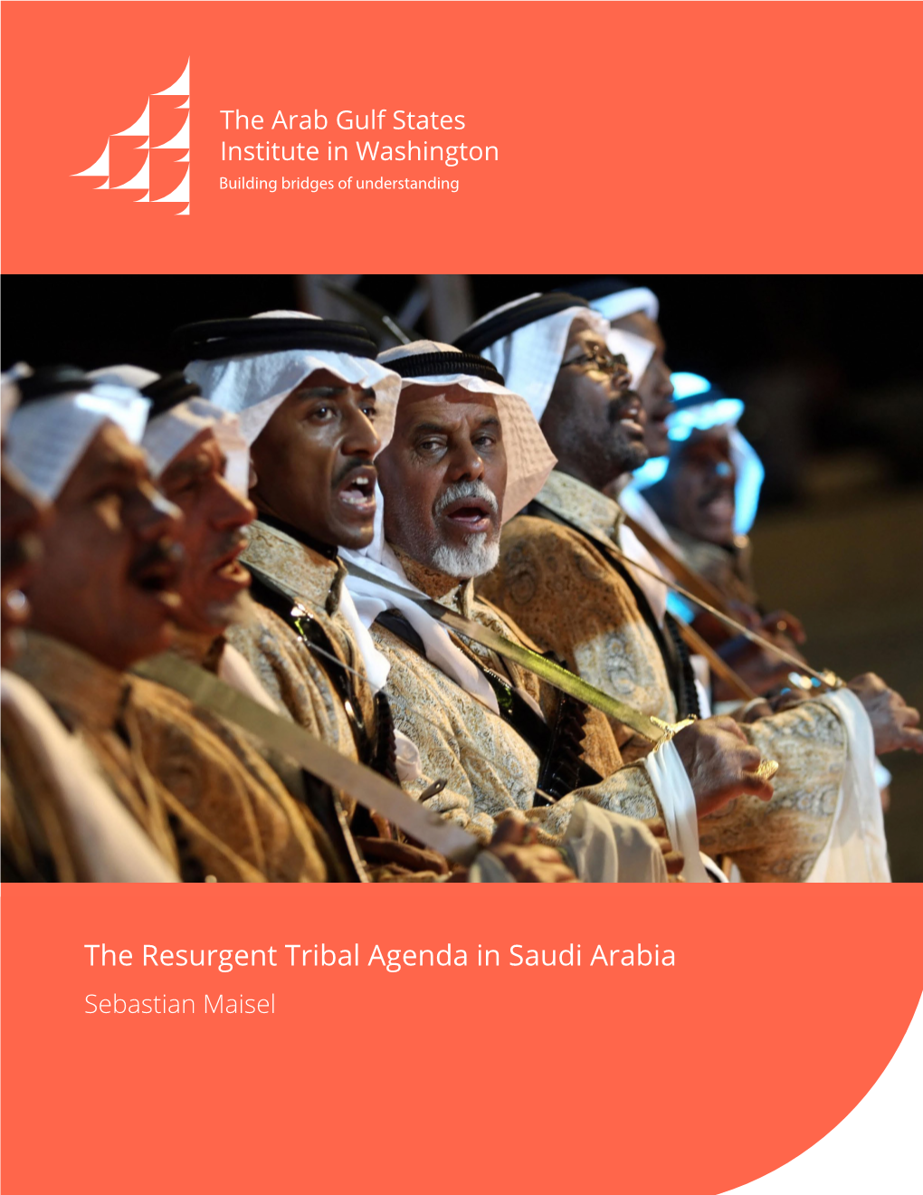 The Resurgent Tribal Agenda in Saudi Arabia Sebastian Maisel Issue Paper #5 2015