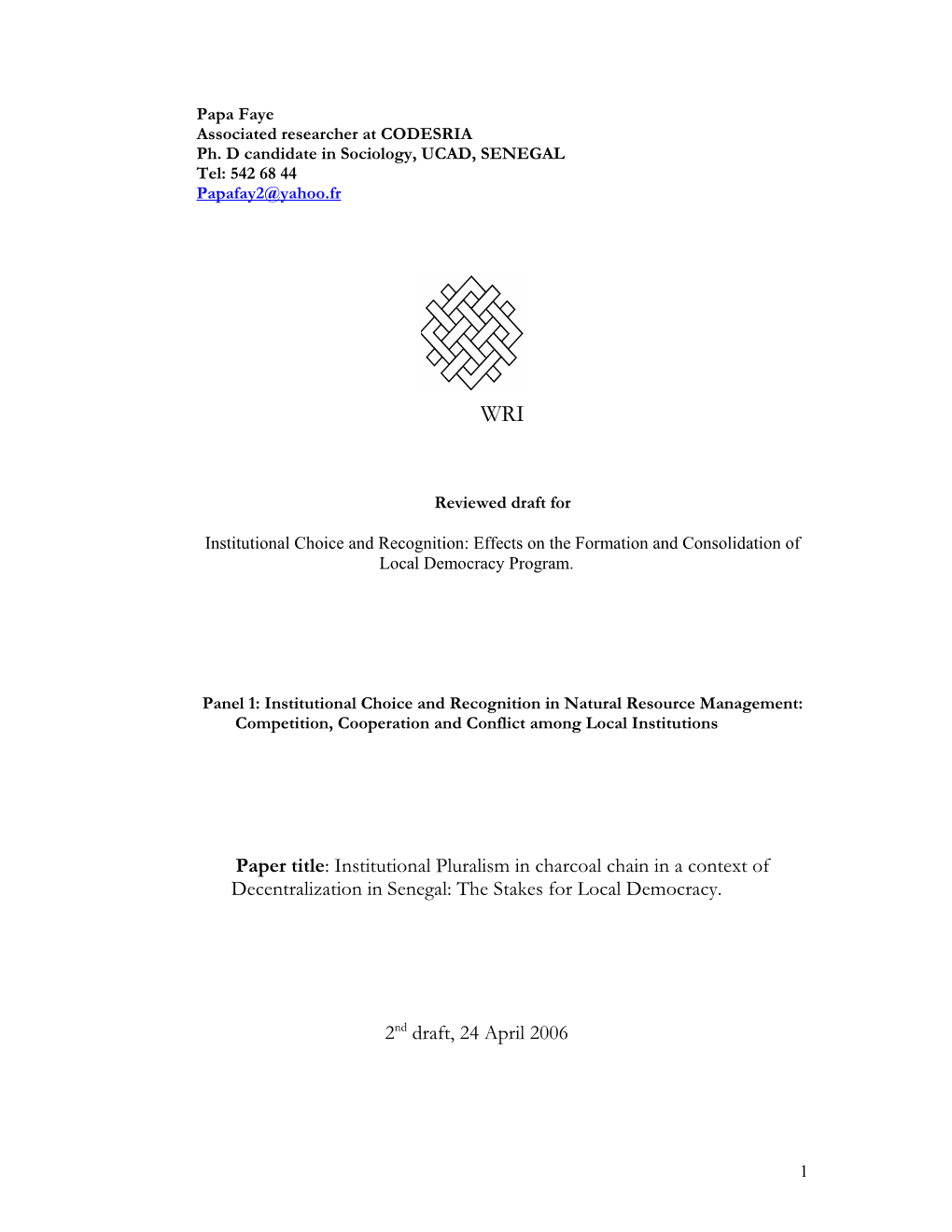 Paper Title: Institutional Pluralism in Charcoal Chain in a Context of Decentralization in Senegal: the Stakes for Local Democracy