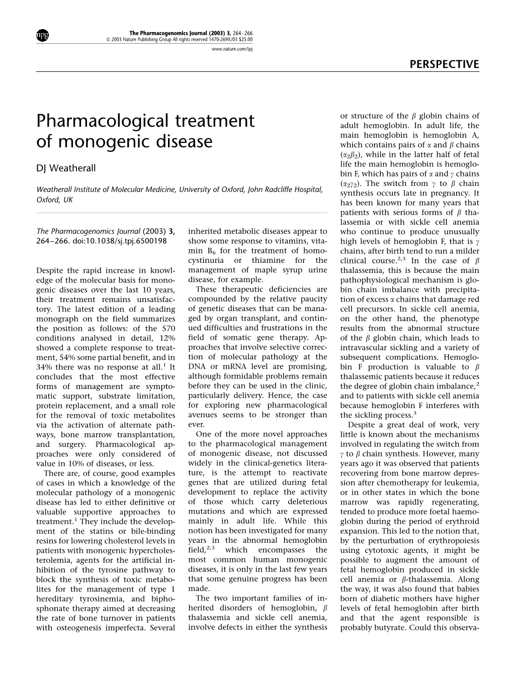 Pharmacological Treatment of Monogenic Disease DJ Weatherall 265