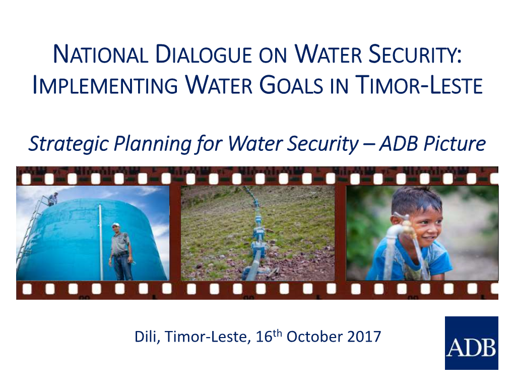 ADB Water Related Initiatives in Timor-Leste