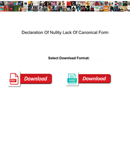 Declaration of Nullity Lack of Canonical Form