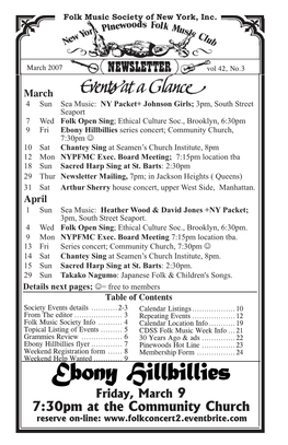 Ebony Hillbillies Series Concert; Community Church, 7:30Pm ☺ 10 Sat Chantey Sing at Seamen’S Church Institute, 8Pm 12 Mon NYPFMC Exec