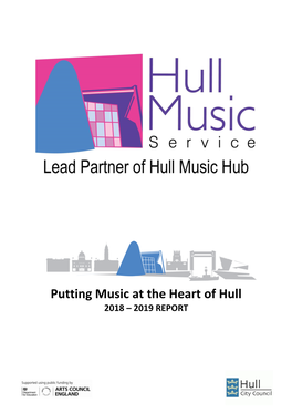 Putting Music at the Heart of Hull 2018 – 2019 REPORT