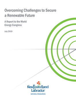 Overcoming Challenges to Secure a Renewable Future a Report to the World Energy Congress
