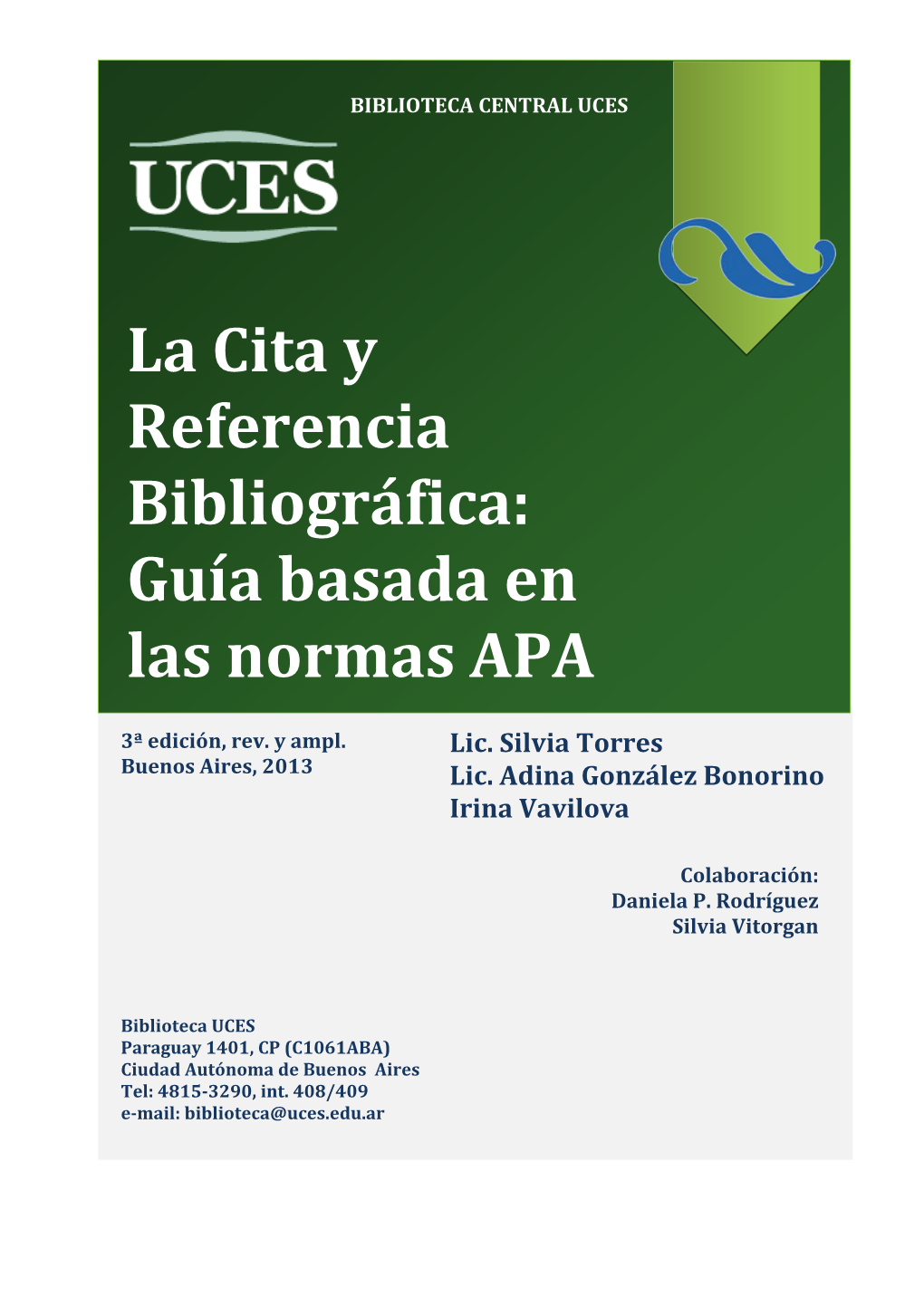 La Cita Y Referencia Bibliográfica: Guía Basada En Las Normas APA - DocsLib