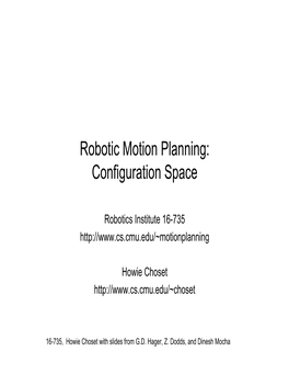 Robotic Motion Planning: Configuration Space