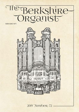 The Berkshire Organist 2019 1 TABLE of CONTENTS