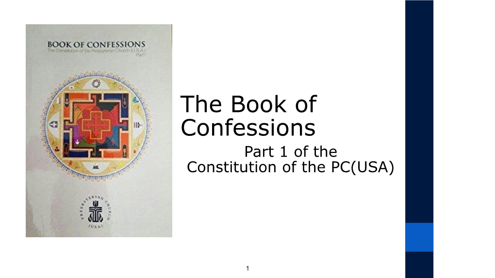 The Book of Confessions Part 1 of the Constitution of the PC(USA)