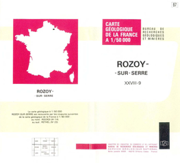 ROZOY-SUR-SERRE Est Recouverte Par Les Coupures Suivantes De La Carte Géologique De La France À 1/80000 Au Nord