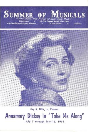 Annanary Dickey in "Take Me Along" July 7 Through July 16, 1961