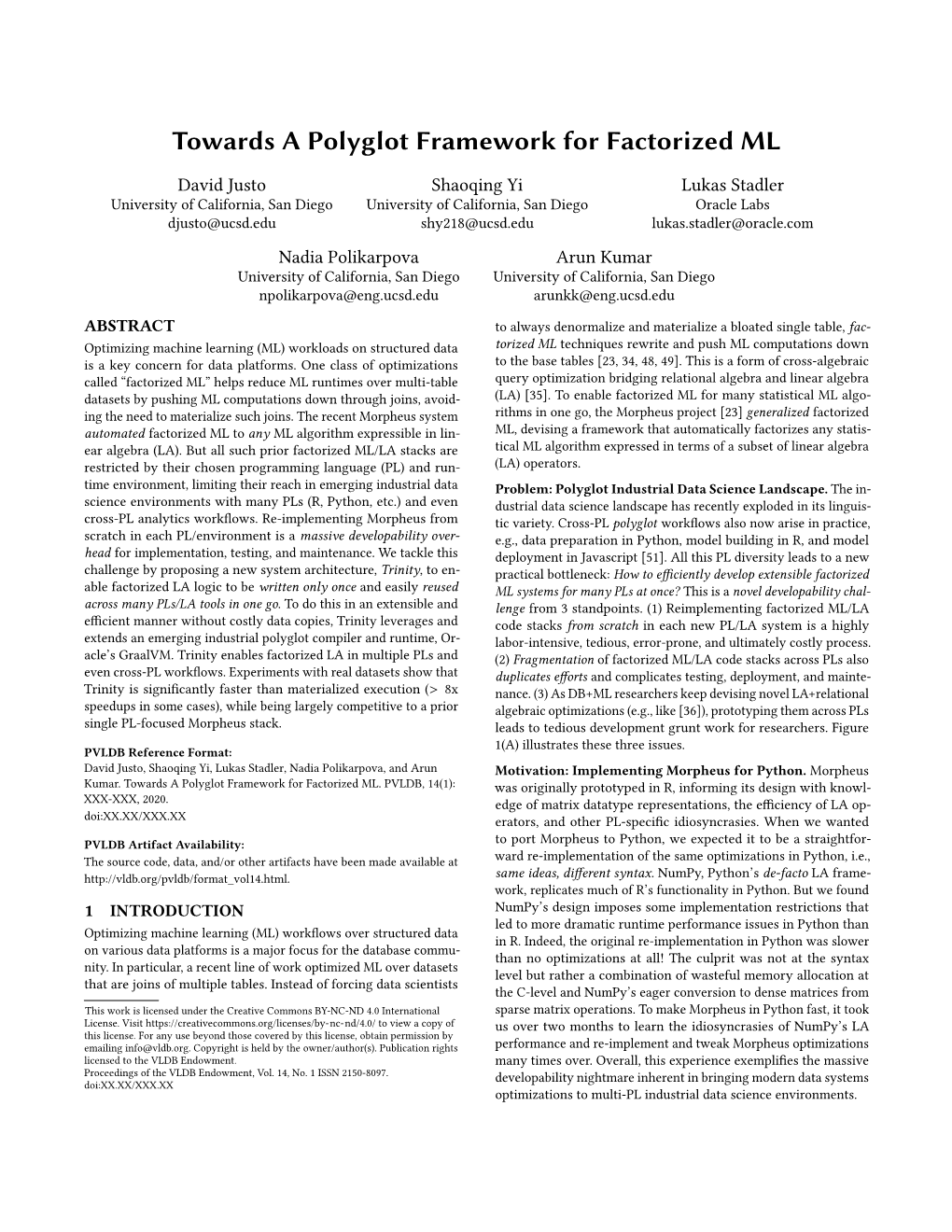 Towards a Polyglot Framework for Factorized ML