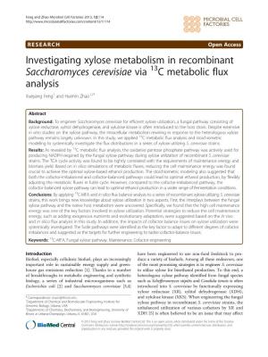 Investigating Xylose Metabolism in Recombinant Saccharomyces Cerevisiae Via C Metabolic Flux Analysis