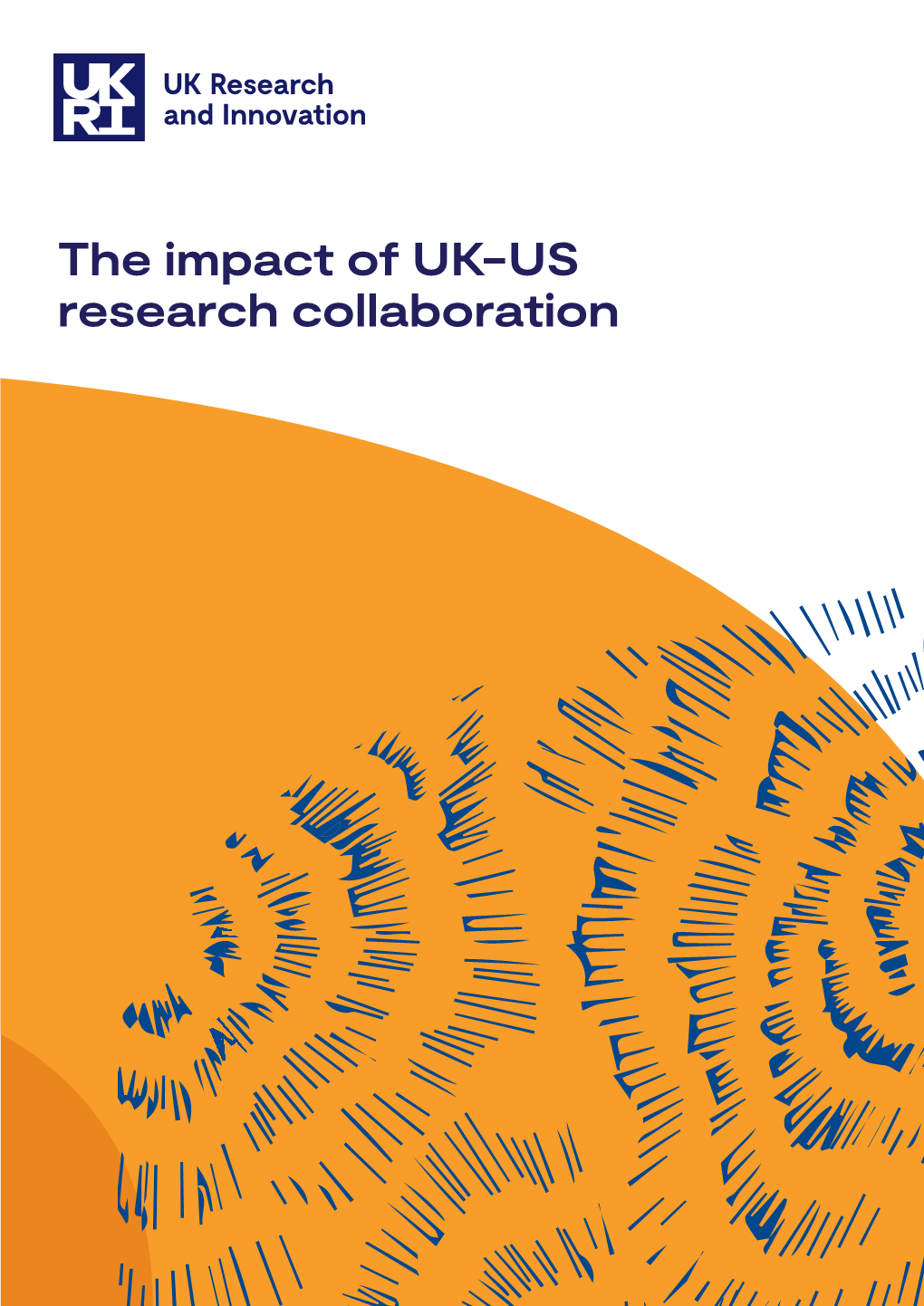 The Impact of UK-US Research Collaboration Contents Foreword