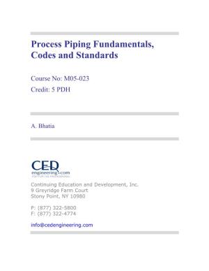 Process Piping Fundamentals, Codes and Standards