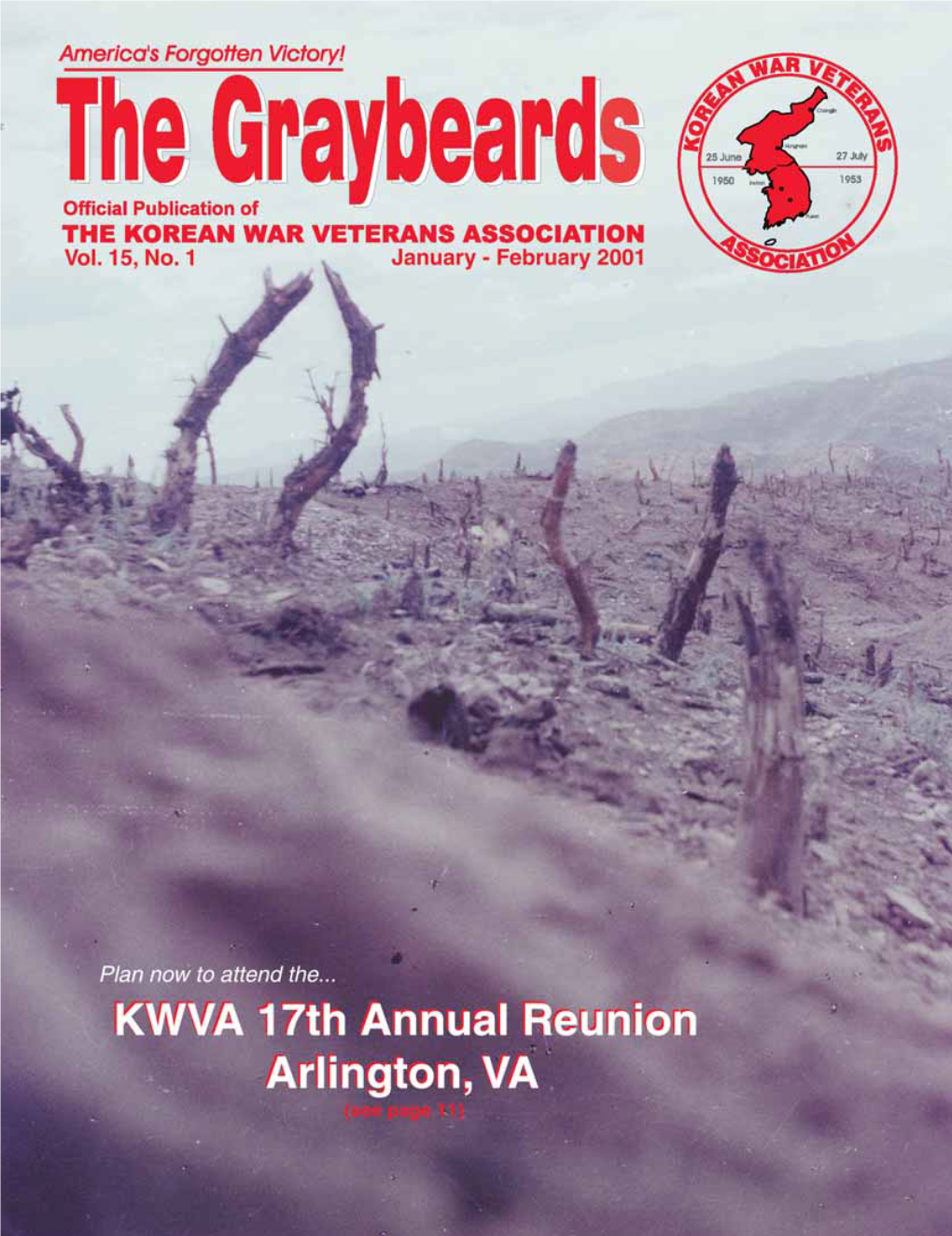 The Graybeards Presidential Envoy to UN Forces: Kathleen Wyosnick the Magazine for Members and Veterans of the Korean War
