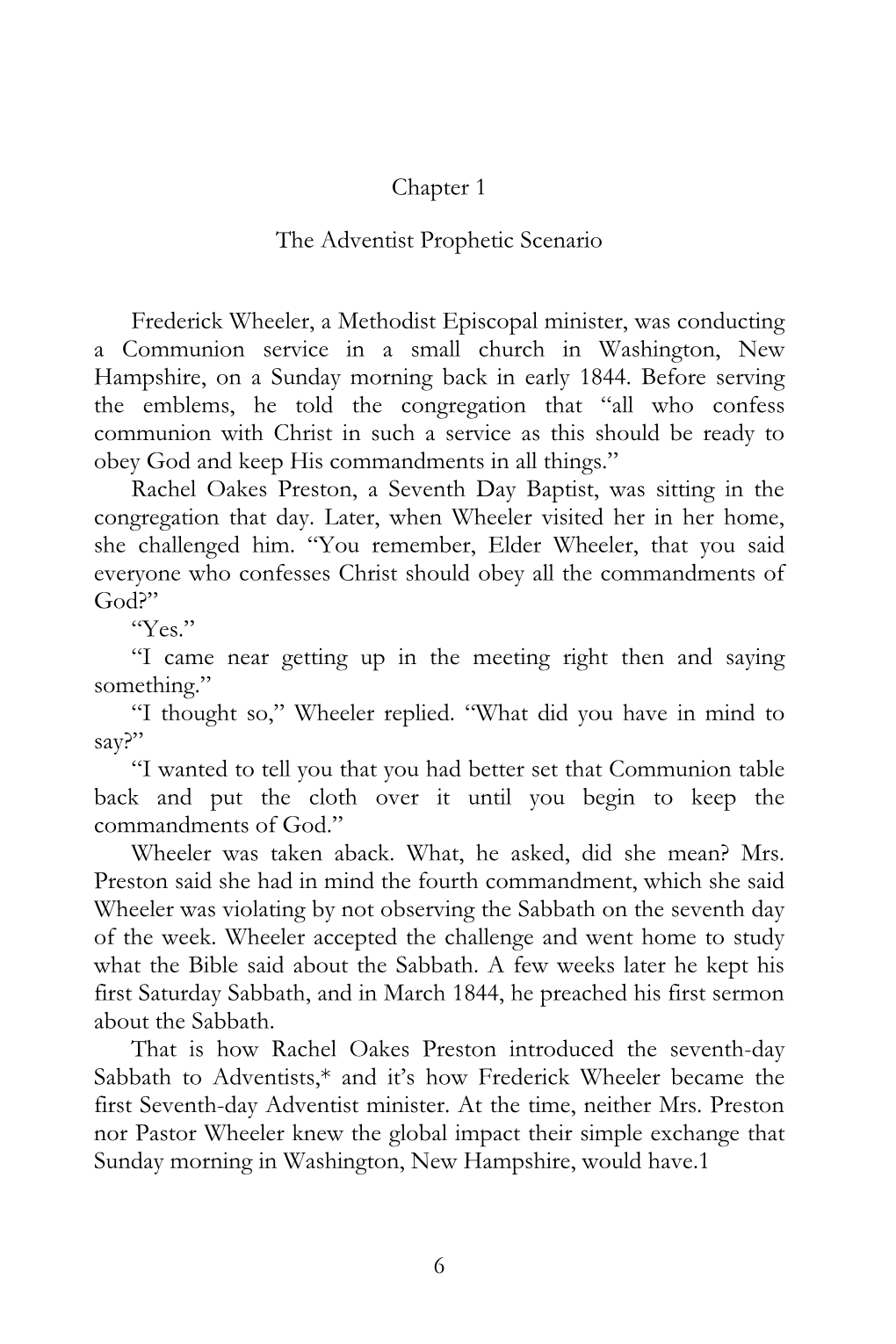 6 Chapter 1 the Adventist Prophetic Scenario Frederick Wheeler, a Methodist Episcopal Minister, Was Cond