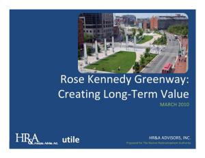 Rose Kennedy Greenway: Creating Long-Term Value