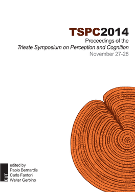 Proceedings of the Trieste Symposium on Perception and Cognition November 27-28