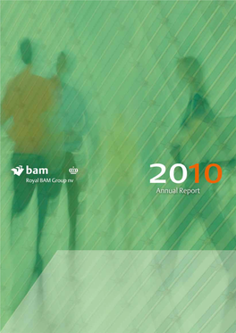 Annual Report 2010 Royal BAM Group Nv