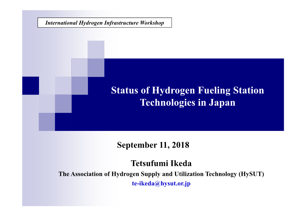Status of Hydrogen Fueling Station Technologies in Japan