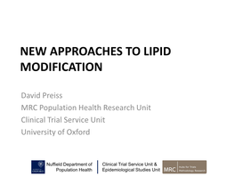 New Approaches to Lipid Modification